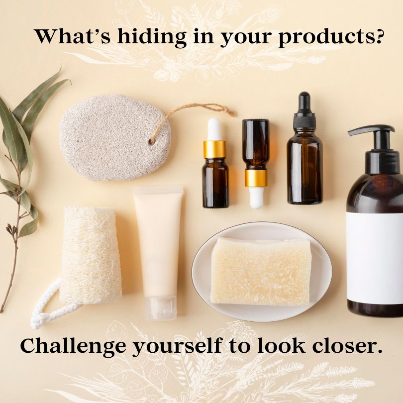 What's hiding in your products?  Photo of personal care products.