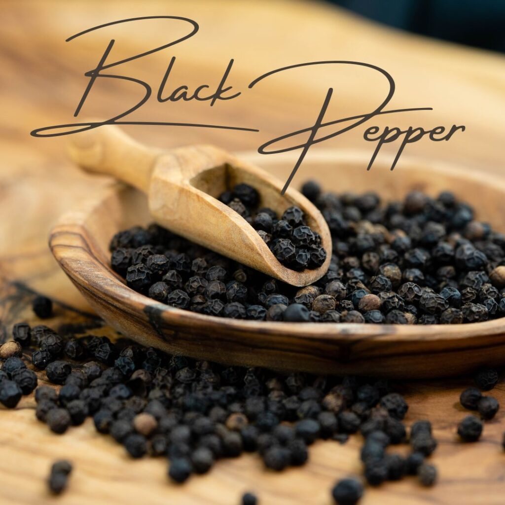 Black Pepper: The Everyday Spice with Powerful Health Benefits